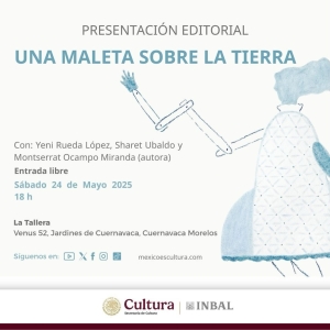Presentarán El Libro Una Maleta Sobre La Tierra, De Montserrat Ocampo, En La Tallera Photo