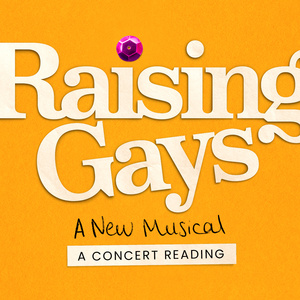 RAISING GAYS Musical Will Hold West End Concert Reading at Garrick Theatre Photo