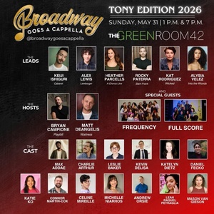 BROADWAY GOES A CAPPELLA: TONY EDITION to Return to The Green Room 42 Photo