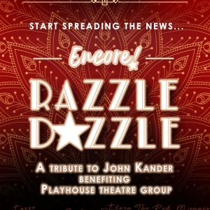 Playhouse Theatre Group Announces Featured Performers And Guests Artists For ENCORE!…