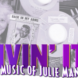 LIVIN' IT! - The Music Of Julie Mandel Comes to Theater 555 For Two Performances Photo