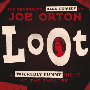 Queen's Theatre Hornchurch to Stage Joe Orton's LOOT This February Photo