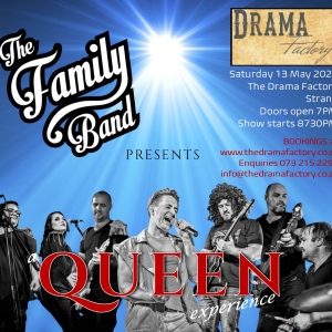 The Family Band Presents A QUEEN Experience at The Drama Factory This Month