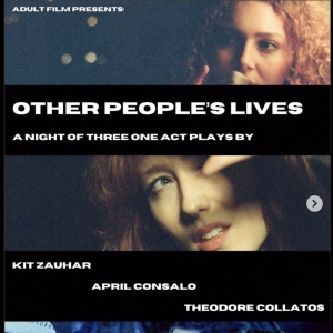 OTHER PEOPLE'S LIVES -- A NIGHT OF ONE ACTS Held by Adult Film Photo