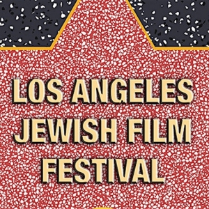 THE 2024 LOS ANGELES JEWISH FILM FESTIVAL Returns This Month Photo