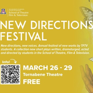 The University of Arizona School of Theatre, Film & Television Will Host New Direction Photo