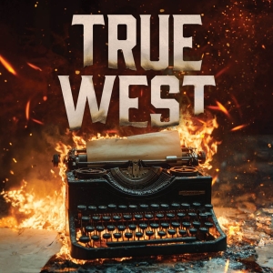 Sam Shepard's TRUE WEST Will Kick Off Paramount's Fourth BOLD Series Photo