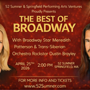 BEST OF BROADWAY At&nbsp;52 Sumner To Star Meredith Patterson And Dustin Brayley To Star Photo