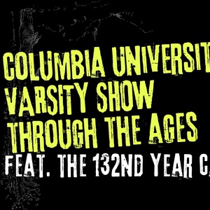 Columbia University's VARSITY SHOW: THROUGH THE AGES Will Come to 54 Below Photo