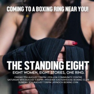 THE STANDING EIGHT to Tour Glasgow Boxing Venues for 2026 Festival Photo