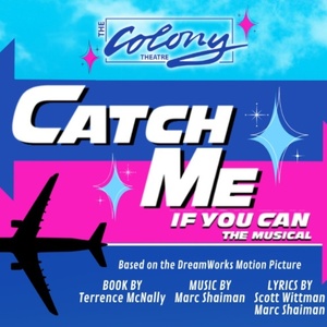 CATCH ME IF YOU CAN Comes to the Colony Theatre in 2026 Photo