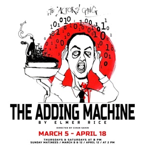 The Actors Gang Will Present THE ADDING MACHINE This Spring Photo
