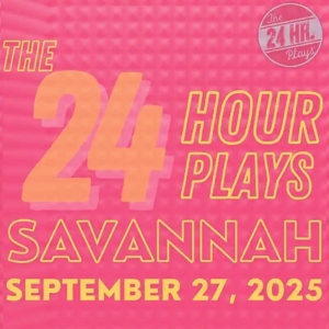 THE 24 HOUR PLAYS Returns To Savannah This September In Partnership With Asbury Memor