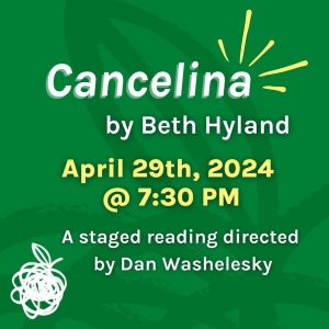 Bramble Theatre Company To Present Staged Reading of CANCELINA in April Photo