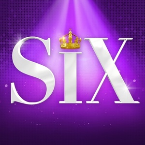 SIX THE MUSICAL To Return To Australia In 2026