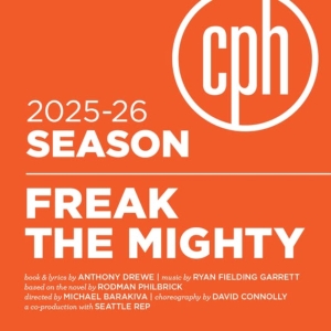 New Musical FREAK THE MIGHTY World Premiere Cleveland Play House Photo