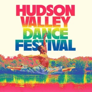 Hudson Valley Dance Festival to Return With World Premiere and Multigenre Performance Photo