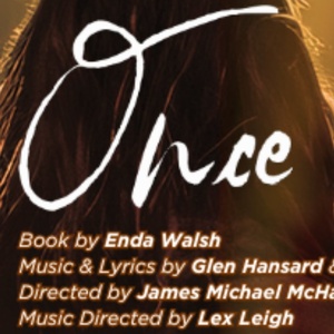 Chance Theater To Open 2026 Season With Tony-Winning Musical ONCE Photo