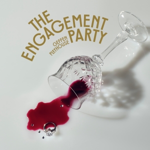 Cast Set For THE ENGAGEMENT PARTY At Geffen Playhouse Photo