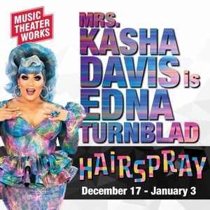 DRAG RACE Star Mrs. Kasha Davis Joins HAIRSPRAY At Music Theater Works Photo