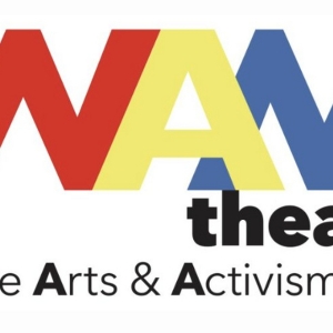 WAM Theatre Announces Accessibility Initiatives for their Spring Co-Production of WHA Video