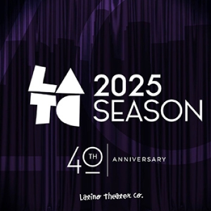 Latino Theater Company Reveals 2025 40th Anniversary Season Photo