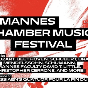Mannes Chamber Music Festival to Be Held at Arnhold Hall; Starts April 7 Photo