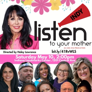 LISTEN TO YOUR MOTHER INDY Comes to Indianapolis Photo