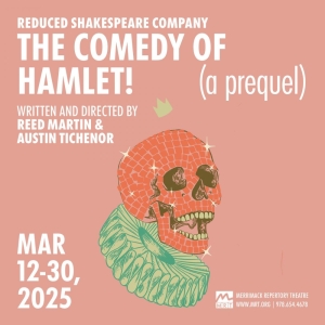 Merrimack Repertory Theatre To Present THE COMEDY OF HAMLET! (A PREQUEL) Photo