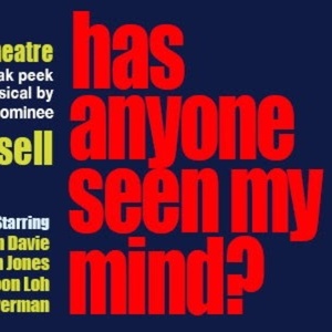 Bill Russell's HAS ANYONE SEEN MY MIND? Will Open Next Month at the Laurie Beechman…