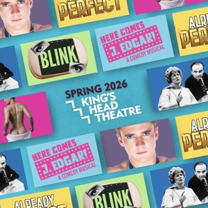 Two Musical Premieres and More Set for King’s Head Theatre 2026 Spring Season Photo