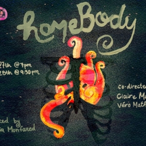 PrideFest at The Tank to Present HOMEBODY: A QUEER MODERN FOLKTALE