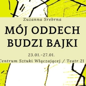 MÓJ ODDECH BUDZI BAJKI Comes to Teatr Wielki