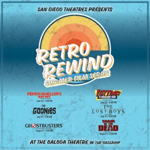 San Diego Theatres Hosts RETRO REWIND Summer Film Series Photo
