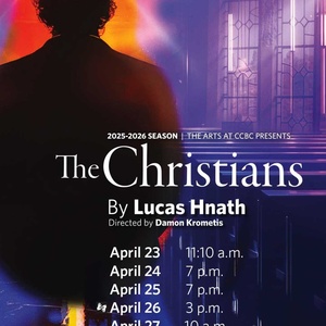 THE CHRISTIANS To Be Presented At CCBC Catonsville Photo
