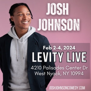 Comedian Josh Johnson Comes To Levity Live in West Nyack, February 2- 4 Video