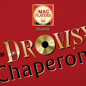 THE DROWSY CHAPERONE Begins At Middletown Arts Center This Month Photo