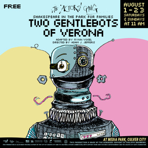 TWO GENTLEBOTS OF VERONA to Bring Free Shakespeare in the Park to Culver City Photo