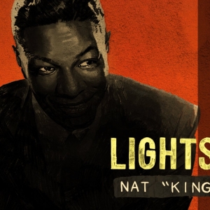 New York Theatre Workshop Announces Two-Week Extension For LIGHTS OUT: NAT 'KING' COL Photo