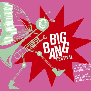 BIG BANG Festival Comes to Bozar Next Month Photo