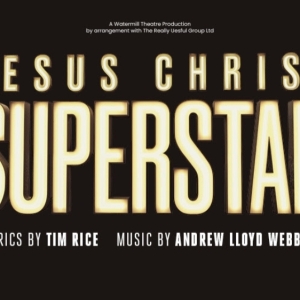 JESUS CHRIST SUPERSTAR and More Come to the Watermill Theatre in 2025 Photo