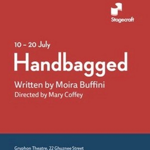 HANDBAGGED Comes to the Gryphon Theatre in July