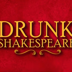 DRUNK SHAKESPEARE Cast and Crew Ratifies First Union Contract