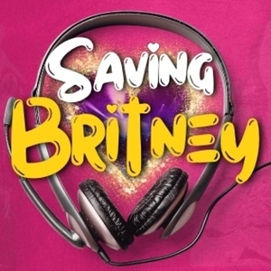 SAVING BRITNEY Will Return at Edinburgh Fringe 2026 Photo
