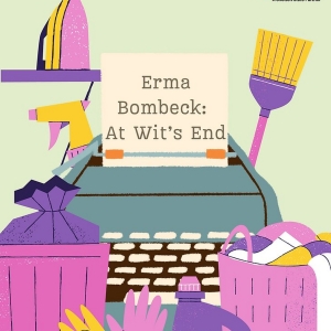 ERMA BOMBECK: AT WIT'S END Comes to Tuscaloosa in October