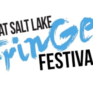 Great Salt Lake Fringe Festival Returns For The 11th Year Next Month Photo
