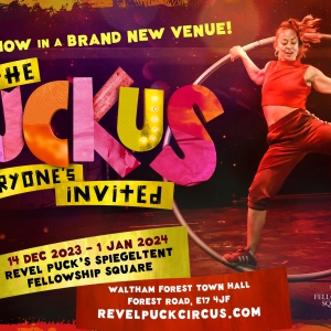 The Revel Puck Circus Brings New Show THE RUCKUS: Everyone's Invited! to Fellowship S Photo