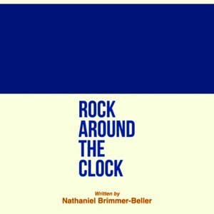 ROCK AROUND THE CLOCK to Make World Premiere at The Glitch Photo