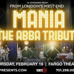 Mania: The ABBA Tribute Comes to the Fargo Theatre in February Photo