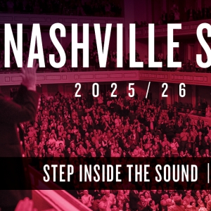 Nashville Symphony Announces 2025/26 Season Photo